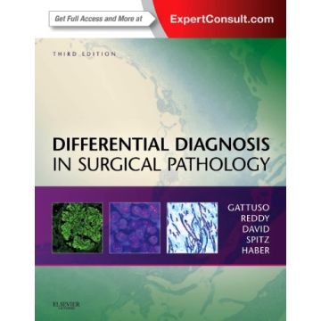 Differential Diagnosis in Surgical Pathology, 3rd Edition    [Gattuso - Elsevier Science]