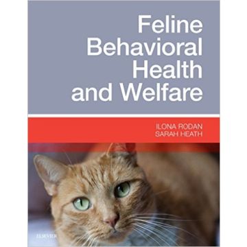 Feline Behavioral Health and Welfare   [Rodan - Elsevier Science]