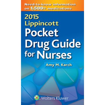 2015 Lippincott Pocket Drug Guide for Nurses, 3ed. - Karch Amy M. - LIPPINCOTT Williams and Wilkins - 9781469853338