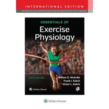 Essentials of Exercise Physiology, 5ed.  McArdle William D.; Katch Frank I.; Katch Victor L.  LIPPINCOTT Williams and Wilkins  9781496309099