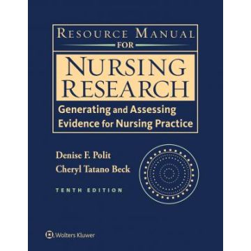 Resource Manual for Nursing Research. Generating and Assessing Evidence for Nursing Practice, 10ed.  Polit Denise F.; Beck Cheryl Tatano  LIPPINCOTT Williams and Wilkins  9781496313355