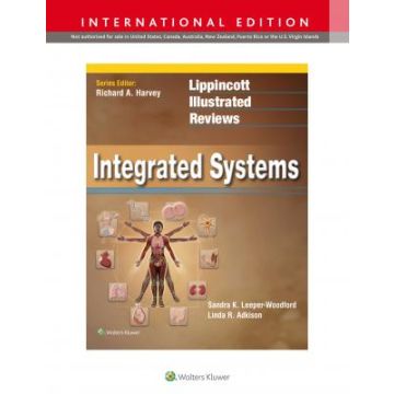 Lippincott Illustrated Reviews: Integrated Systems, International edition  Leeper-Woodford Sandra K.; Adkison Linda R.  LIPPINCOTT Williams and Wilkins  9781496315182