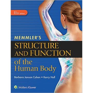 Memmler's Structure and Function of the Human Body, HC, 11ed.  Hull Kerry L.; Cohen Barbara Janson  LIPPINCOTT Williams and Wilkins  9781496317735