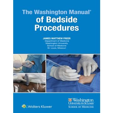 The Washington Manual of Bedside Procedures  Freer James  LIPPINCOTT Williams and Wilkins  9781496323705