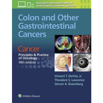 Colon and Other Gastrointestinal Cancers. Cancer: Principles & Practice of Oncology, 10ed.  DeVita Vincent T.; Lawrence Theodore S.; Rosenberg Steven A.  LIPPINCOTT Williams and Wilkins  9781496333964