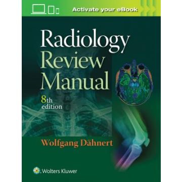 Radiology Review Manual, 8/Ed.    [Dahnert - LIPPINCOTT Williams and Wilkins]