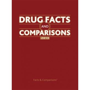 Drug Facts and Comparisons 2013, 67ed.  AA.VV.  LIPPINCOTT Williams and Wilkins  9781574393385