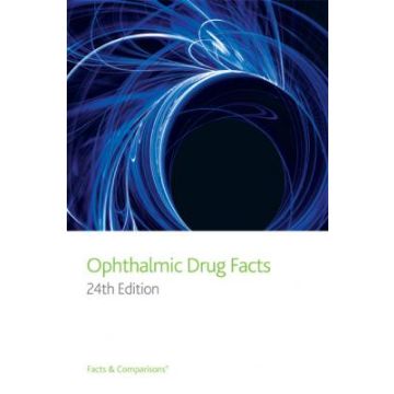 Ophthalmic Drug Facts, 24ed.  Bartlett Jimmy D.  LIPPINCOTT Williams and Wilkins  9781574393453