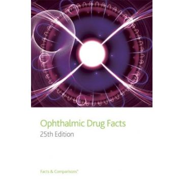 Ophthalmic Drug Facts, 25ed.  Bartlett Jimmy D.  LIPPINCOTT Williams and Wilkins  9781574393583