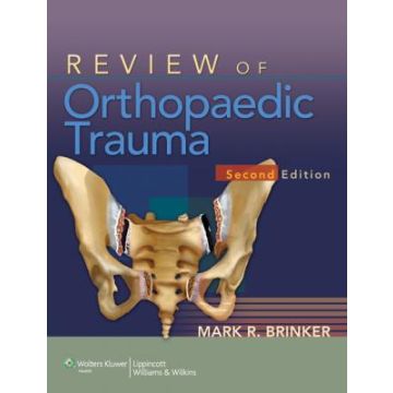 Review of Orthopaedic Trauma, 2ed.  Brinker Mark R.  LIPPINCOTT Williams and Wilkins  9781582557830