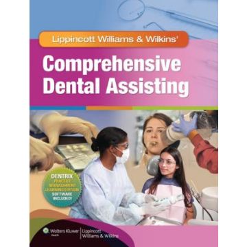 Lippincott Williams & Wilkins' Comprehensive Dental Assisting  AA.VV.  LIPPINCOTT Williams and Wilkins  9781582558158