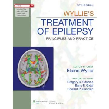 Wyllie's Treatment of Epilepsy, 5ed.  Wyllie Elaine; Cascino Gregory D.; Gidal Barry E.; Goodkin Howard P.  LIPPINCOTT Williams and Wilkins  9781582559377