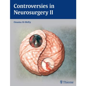 Controversies in Neurosurgery II  Al-Mefty Ossama  Thieme Medical Publishers  9781604062328