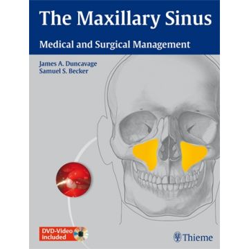 The Maxillary Sinus. Medical and Surgical Management  Duncavage James A.; Becker Samuel S.  Thieme Medical Publishers  9781604062809