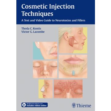 Cosmetic Injection Techniques. A Text and Video Guide to Neurotoxins and Fillers  Kontis Theda C.; Lacombe Victor G.  Thieme Medical Publishers  9781604067125
