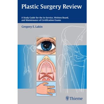 Plastic Surgery Review. A Study Guide for the In-Service, Written Board, and Maintenance of Certification Exams  Lakin Gregory E.  Thieme Medical Publishers  9781604068368