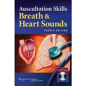 Auscultation Skills: Breath and Heart Sounds, 4ed.  AA.VV.  LIPPINCOTT Williams and Wilkins  9781605474540