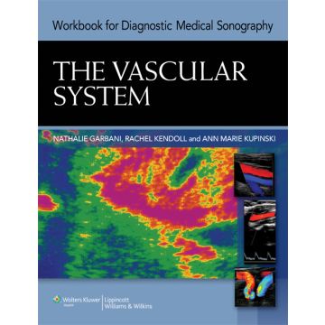 Diagnostic Medical Sonography: Vascular Imaging  Kupinski Ann Marie  LIPPINCOTT Williams and Wilkins  9781608314324