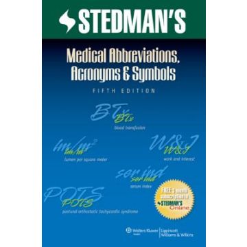 Stedman's Medical Abbreviations, Acronyms & Symbols, 5ed.  Stedman's  LIPPINCOTT Williams and Wilkins  9781608316991
