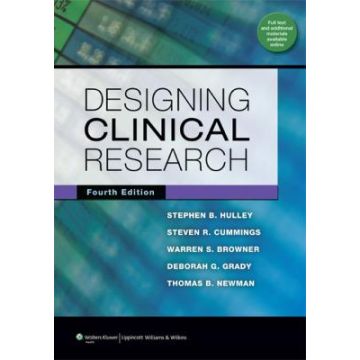 Designing Clinical Research, 4ed.  Hulley Stephen B.; Cummings Steven R.; Browner Warren S.; Grady Deborah G.; Newman Thomas B.  LIPPINCOTT Williams and Wilkins  9781608318049