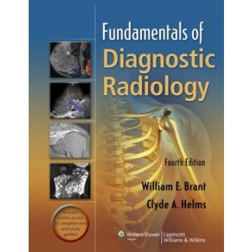 Fundamentals of Diagnostic Radiology, 4ed.  Brant William E.; Helms Clyde  LIPPINCOTT Williams and Wilkins  9781608319114