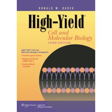 High-Yield™ Cell and Molecular Biology, 3ed.  Dudek Ronald W.  LIPPINCOTT Williams and Wilkins  9781609135737