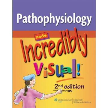 Pathophysiology Made Incredibly Visual!, 2ed.  AA.VV.  LIPPINCOTT Williams and Wilkins  9781609136000