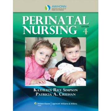 AWHONN's Perinatal Nursing, 4ed.  Rice Simpson Kathleen; Creehan Pat A.  LIPPINCOTT Williams and Wilkins  9781609136222