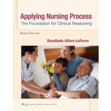 Applying Nursing Process, 8ed.  Alfaro-LeFevre Rosalinda  LIPPINCOTT Williams and Wilkins  9781609136970