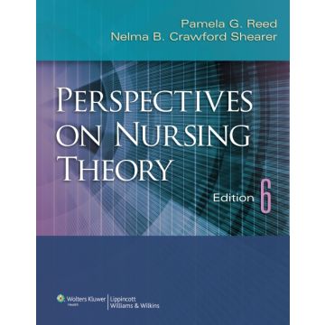 Perspectives on Nursing Theory, 6ed.  Reed Pamela G.; Crawford Shearer Nelma B.  LIPPINCOTT Williams and Wilkins  9781609137489