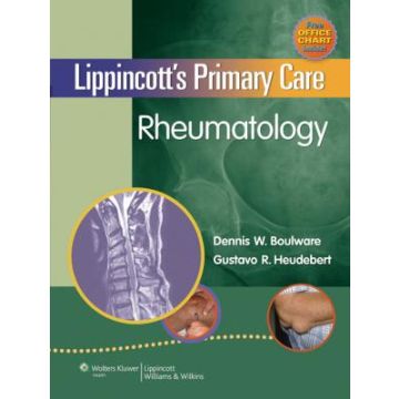 Lippincott's Primary Care Rheumatology  Boulware Dennis W.; Heudebert Gustavo R.  LIPPINCOTT Williams and Wilkins  9781609138080