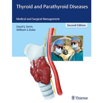 Thyroid and Parathyroid Diseases. Medical and Surgical Management  Terris David J.; Duke William  Thieme Medical Publishers  9781626230088