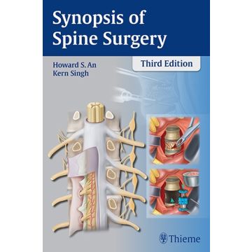 Synopsis of Spine Surgery, 3/ed.  An Howard S.; Singh Kern  Thieme Medical Publishers  9781626230309