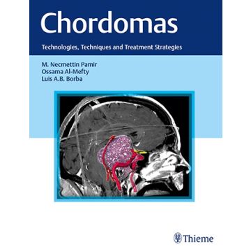 Chordomas - Technologies, Techniques, and Treatment Strategies     [Pamir - Thieme]