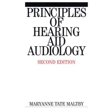 Principles of Hearing Aid Audiology, 2ed.  Maltby Maryanne Tate  Wiley - Blackwell  9781861562579