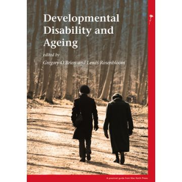 Developmental Disability and Ageing  O'Brien Gregory; Rosenbloom Lewis  Wiley - Blackwell  9781898683612