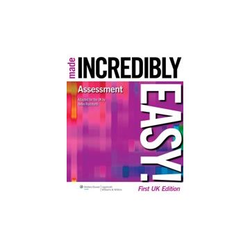Assessment Made Incredibly Easy  Rushforth Helen  LIPPINCOTT Williams and Wilkins  9781901831078