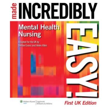 Mental Health Nursing Made Incredibly Easy!  Evans Debbie; Allen Helen  LIPPINCOTT Williams and Wilkins  9781901831108