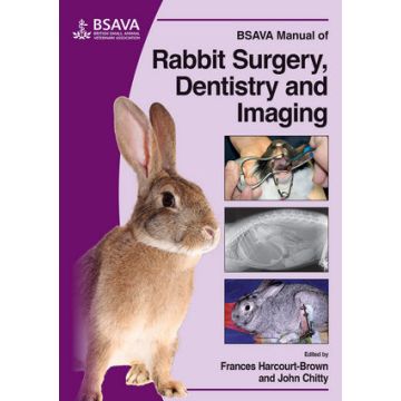 BSAVA Manual of Rabbit Surgery, Dentistry and Imaging  Harcourt-Brown Frances; Chitty John  Wiley - Blackwell  9781905319411