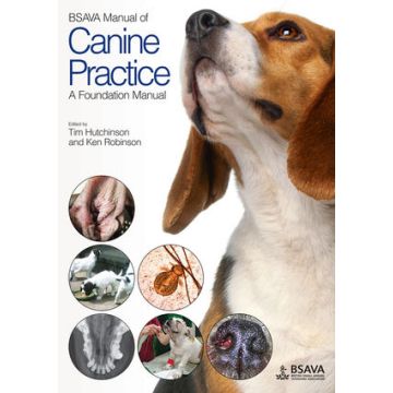 BSAVA Manual of Canine Practice: A Foundation Manual  Hutchinson Tim; Robinson Kenneth R.  Wiley - Blackwell  9781905319480