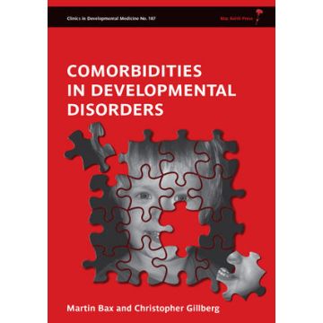 Comorbidities in Developmental Disorders  Bax Martin; Gillberg Christopher  Wiley - Blackwell  9781907655005