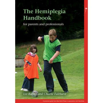 The Hemiplegia Handbook  Barnes Liz; Fairhurst Charlie  Wiley - Blackwell  9781907655753