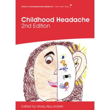 Childhood Headache, 2/ed.  Abu-Arafeh Ishaq  Wiley-Blackwell  9781908316752