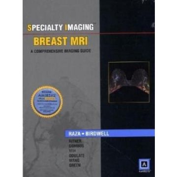 Specialty Imaging: Breast MRI  Raza Sughra; Birdwell Robyn L.; Ritner Julie A.; Yeh Eren  LIPPINCOTT Williams and Wilkins  9781931884174