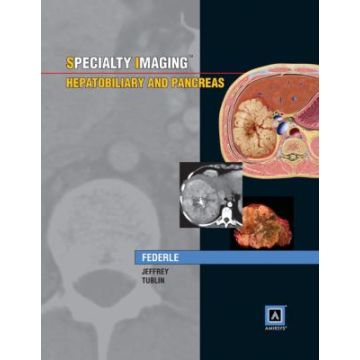 Specialty Imaging: Hepatobiliary & Pancreas  Federle Michael P.; Jeffrey R. Brooke; Tublin Mitchell E.; Borhani Amir  LIPPINCOTT Williams and Wilkins  9781931884679