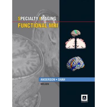Specialty Imaging: Functional MRI  Anderson Jeffrey  LIPPINCOTT Williams and Wilkins  9781931884938