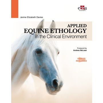 Applied equine ethology in the clinical environment. Con DVD video (Davies Janine Elizabeth - Edra)