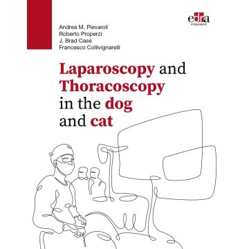 Laparoscopy and thoracoscopy in the dog and cat. Con QR Code [Pievaroli Andrea; Properzi; Case - Edra Masson]