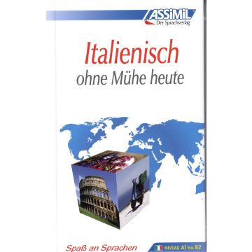 Italienisch ohne Mühe heute  Galdo Giovanna; Marchi Ena  Assimil  9782700501131