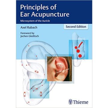 Principles of Ear Acupuncture - Microsystem of the Auricle    [Rubach - Thieme]
